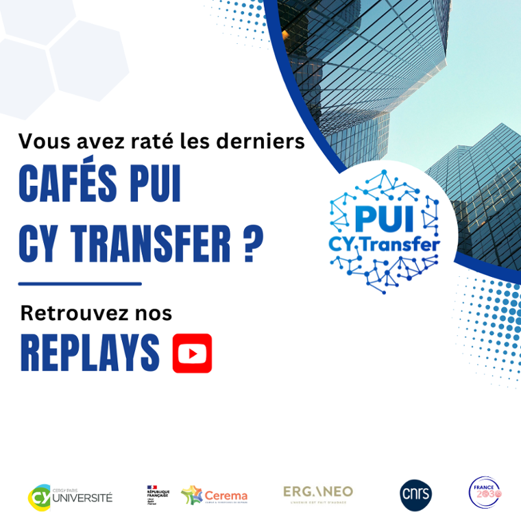 Retrouvez les Replays des RDV Cafés PUI CY Transfer !